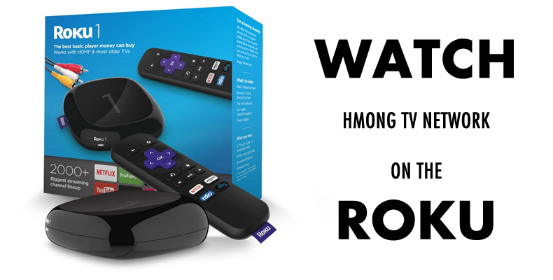 Watch Hmong TV Network on the Roku
